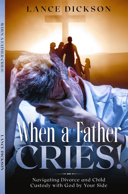 When a Father Cries!  20th Anniversary!